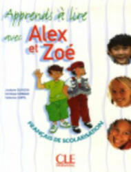 Alex et Zoe et compagnie - Quinson Jocelyne, Rambaud Dominique, Subtil Catherine (ISBN: 9782090354867)