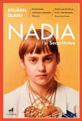 Nadia și Securitatea (ISBN: 9786069519707)