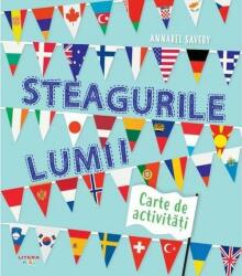 Steagurile lumii. Carte de activitati (ISBN: 9786069500361)