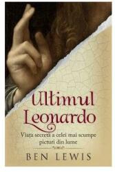 Ultimul Leonardo. Viața secretă a celei mai scumpe picturi din lume (ISBN: 9786060065098)