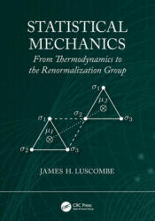 Statistical Mechanics - James Luscombe (ISBN: 9781138542976)