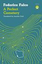 Perfect Cemetery - FEDERICO FALCO (ISBN: 9781916277861)