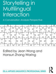 Storytelling in Multilingual Interaction: A Conversation Analysis Perspective (ISBN: 9780367139247)