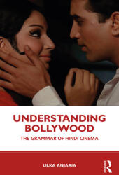 Understanding Bollywood: The Grammar of Hindi Cinema (ISBN: 9780367265441)
