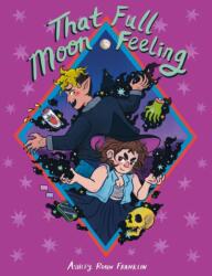 That Full Moon Feeling (ISBN: 9781945509568)