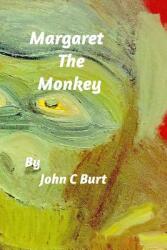 Margaret The Monkey (ISBN: 9781364097417)