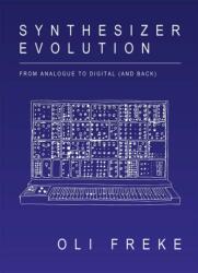 Synthesizer Evolution (ISBN: 9781913231064)