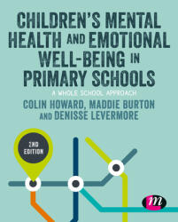 Children's Mental Health and Emotional Well-Being in Primary Schools (ISBN: 9781526468222)