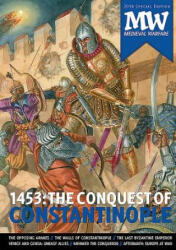 1453: the Conquest of Constantinople - Dirk Van Gorp (ISBN: 9789490258108)