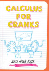 Calculus for Cranks (ISBN: 9780300242799)