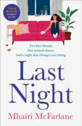 Last Night - Mhairi McFarlane (ISBN: 9780008169534)