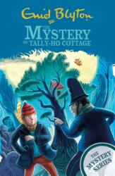 The Mystery Series: The Mystery of Tally-Ho Cottage (ISBN: 9781444961119)