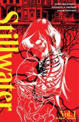 Stillwater by Zdarsky & Perez, Volume 1: Rage, Rage - Chip Zdarsky (ISBN: 9781534318373)