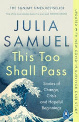 This Too Shall Pass - Julia Samuel (ISBN: 9780241348871)