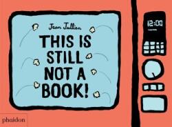 This Is Still Not A Book (ISBN: 9781838662745)