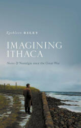 Imagining Ithaca - Kathleen Riley (ISBN: 9780198852971)