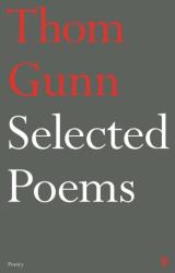 Selected Poems of Thom Gunn (ISBN: 9780571365081)