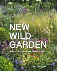 New Wild Garden (ISBN: 9780711260092)