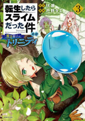 That Time I Got Reincarnated as a Slime: Trinity in Tempest (Manga) 3 - Fuse, Mitz Vah (ISBN: 9781646511952)