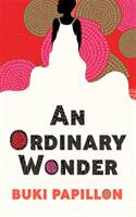 Ordinary Wonder (ISBN: 9780349701264)