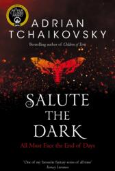 Salute the Dark (ISBN: 9781529050325)