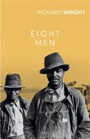 Eight Men (ISBN: 9781784876999)