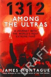 1312: Among the Ultras (ISBN: 9781785039188)