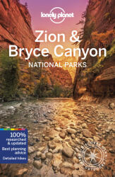 Lonely Planet Zion & Bryce Canyon National Parks - Lonely Planet, Greg Benchwick (ISBN: 9781788680677)