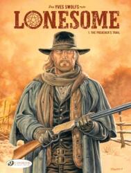 Lonesome Vol. 1: The Preacher's Trail (ISBN: 9781800440005)