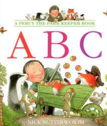 Nick Butterworth: ABC Percy the Park Keeper (ISBN: 9780008451912)
