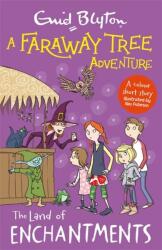 Faraway Tree Adventure: The Land of Enchantments - Enid Blyton (ISBN: 9781444959925)