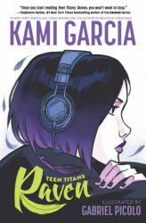 Teen Titans: Raven - Gabriel Picolo (ISBN: 9781779507273)