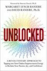 Unblocked - Margaret Lynch Raniere, Raniere, David, Ph. D (ISBN: 9781401961442)