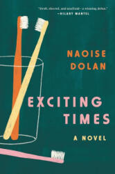 Exciting Times - Naoise Dolan (ISBN: 9780062968753)