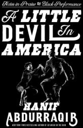 Little Devil in America - Hanif Abdurraqib (ISBN: 9781984801197)