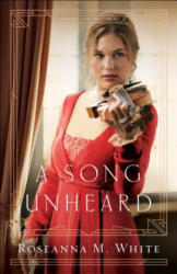 Song Unheard - Roseanna M. White (2018)