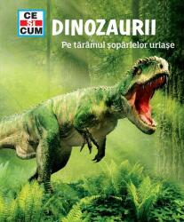 Dinozaurii (ISBN: 9786060065296)