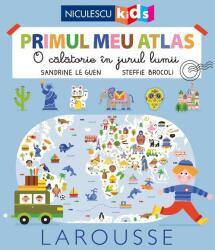 Primul meu atlas. O călătorie în jurul lumii (ISBN: 9786063805554)