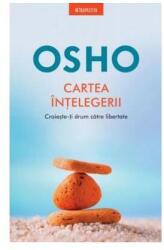 Osho. Cartea înțelegerii (ISBN: 9786063370229)