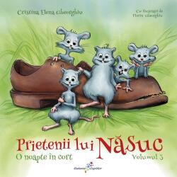 O noapte în cort. Prietenii lui Năsuc (ISBN: 9786067960662)