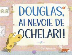 Douglas, ai nevoie de ochelari! (ISBN: 9786067961102)