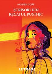 Scrisori din regatul pustnic - Hayden Dorf (ISBN: 9786060713203)