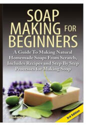 Soap Making for Beginners - Lindsey P (2015)