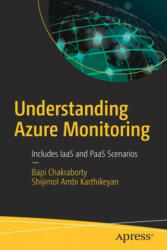 Understanding Azure Monitoring - Shijimol Ambi Karthikeyan, Bapi Chakraborty (2019)