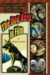 Hollywood's Top Dogs - DEBORAH PAINTER (2009)