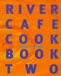 River Cafe Cook Book 2 - Ruth Rogers (1998)