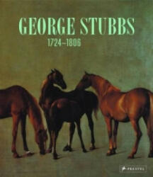 George Stubbs - Staatsgemaldesammlungen (2012)