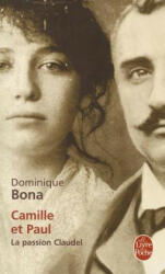 Camille et Paul - Dominique Bona (2013)