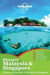 Lonely Planet Discover Malaysia & Singapore - Simon Richmond (2013)
