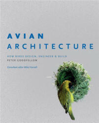 Avian Architecture - Peter Goodfellow (2013)